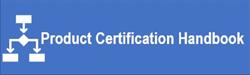 Product Certification Handbook