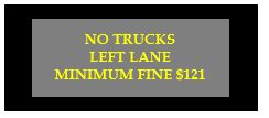no trucks left lane minimum fine $121
